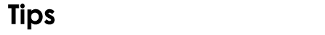 Tips